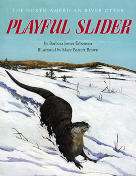 Paperback Playful Slider: The North American River Otter Book