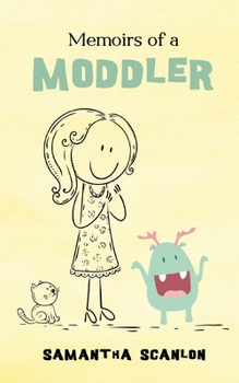 Paperback Memoirs of a Moddler Book