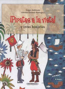 Paperback Piratas a la Vista y Otras Historias [Spanish] Book