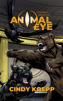 Paperback Animal Eye: a GameLit Adventure Book