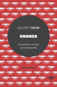 Paperback Drones: The Brilliant, the Bad and the Beautiful Book