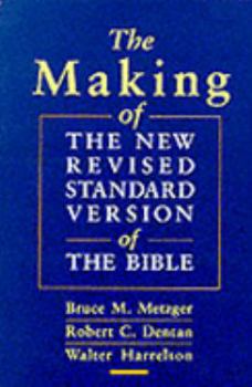 Paperback The Making of the New Revised Standard Version of the Bible Book