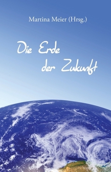 Paperback Die Erde der Zukunft [German] Book