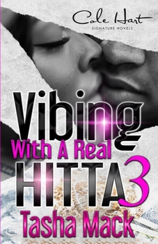 Paperback Vibing With A Real Hitta 3: An Urban Romance Finale Book