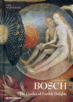 Hardcover Bosch: Garden of Earthly Delights: Art Mysteries Book