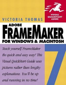 Paperback FrameMaker 7 for Macintosh and Windows (Visual QuickStart Guide) Book