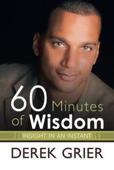 Paperback 60 Minutes of Wisdom: Insight in an Instant Book