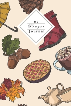 My Prayer Journal: Your Own Personal Prayer Journal | For Young Christian Women | Use Your Own Prayer And Bible Verse Of The Day | 120 Pages