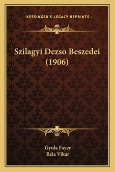 Paperback Szilagyi Dezso Beszedei (1906) [Hungarian] Book