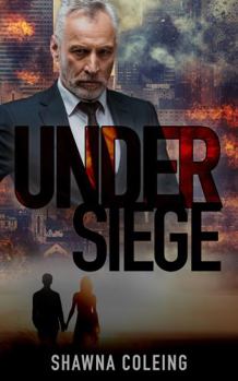 Under Siege: A Christian Romantic Suspense (Underwood) - Book #3 of the Underwood