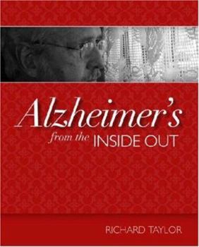 Paperback Alzheimer's from the Inside Out [Large Print] Book