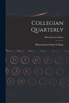 Paperback Collegian Quarterly; miscellaneous papers Book