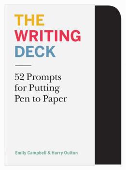Cards The Writing Deck: 52 Prompts for Putting Pen to Paper (Essential Tools for Writers, Educators, and Workshops, Each Card Features a Diffe Book