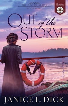 Out of the Storm (Crossings of Promise #7) - Book #3 of the Storm