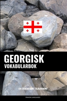 Paperback Georgisk Vokabularbok: En Emnebasert Tilnærming [Norwegian] Book