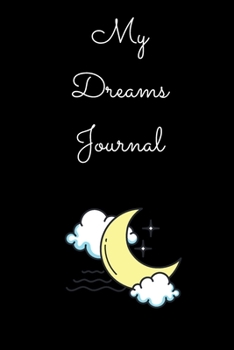 Paperback My Dreams Journal: notebook-diary-logbook Book