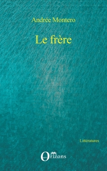 Paperback Le frère [French] Book