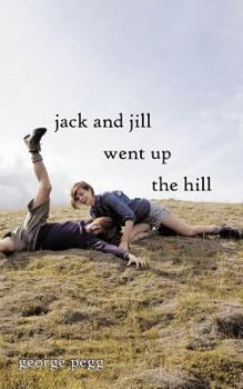 Jack and Jill Went Up the Hill