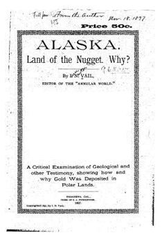 Paperback Alaska. Land of the Nugget, Why? Book