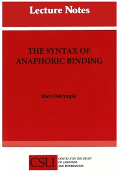 Paperback The Syntax of Anaphoric Binding Book