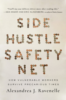 Paperback Side Hustle Safety Net: How Vulnerable Workers Survive Precarious Times Book