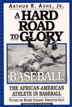 Paperback A Hard Road to Glory: A History of the African American Athlete Book