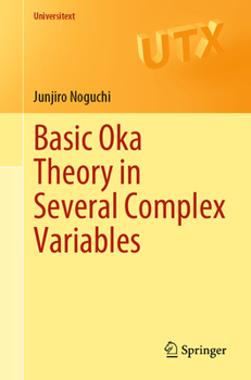Paperback Basic Oka Theory in Several Complex Variables Book