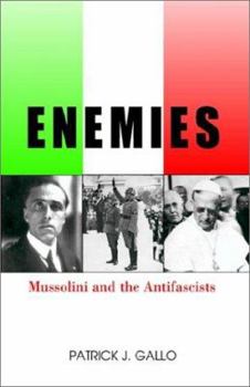 Paperback Enemies: Mussolini and the Antifascists Book