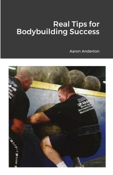 Paperback Real Tips for Bodybuilding Success Book
