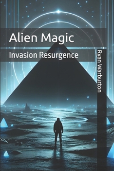 Paperback Alien Magic: Invasion Resurgence Book