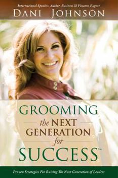 Paperback Grooming the Next Generation for Success Book