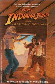 Young Indiana Jones and the Lost Gold of Durango (Young Indiana Jones, #10) - Book #10 of the Young Indiana Jones