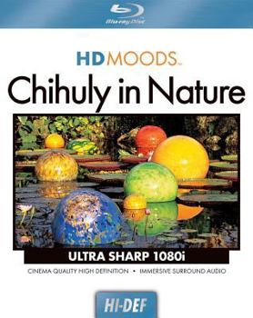 Hardcover HD Moods Chihuly in Nature Blu-Ray Book