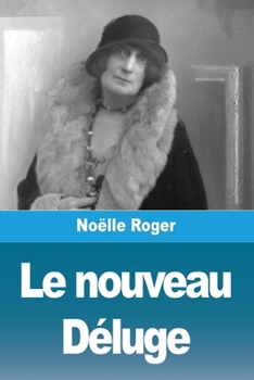 Paperback Le nouveau Déluge [French] Book