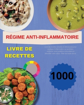 Paperback Régime Anti-Inflammatoire [French] Book