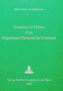 Paperback Structure Et Tâches d'Un Organisme National de Tourisme [French] Book