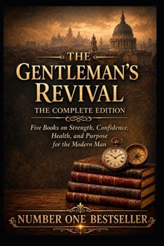 Paperback The Gentleman's Revival: The Complete Edition Book