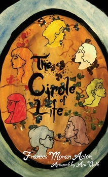 Hardcover The Circle of Life by Frances Moran Acton Book