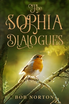 Paperback The Sophia Dialogues Book