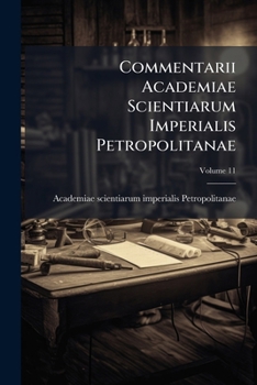Commentarii Academiae Scientiarum Imperialis Petropolitanae, Volume 11