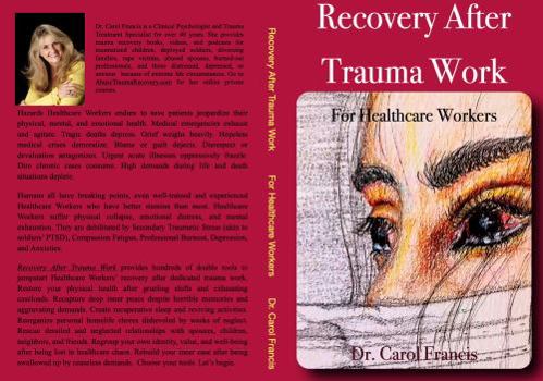 Paperback Recovery After Trauma Work: For Healthcare Workers Book