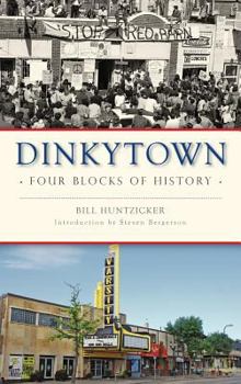 Hardcover Dinkytown: Four Blocks of History Book