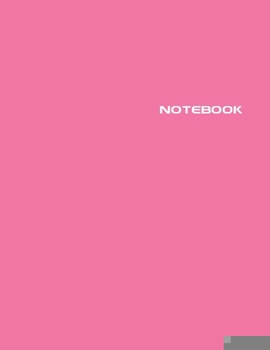 Paperback Notebook: Lined Journal - Stylish Candy Pink with Floral Interior Theme - 120 Pages - Large 8.5 x 11 inches - Composition Book P Book