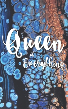 Paperback Queen of Everything: BLUE SPARKLING: : A notebook for the Queen of Everything Book