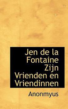 Paperback Jen de La Fontaine Zijn Vrienden En Vriendinnen Book