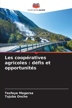 Paperback Les coopératives agricoles: défis et opportunités [French] Book