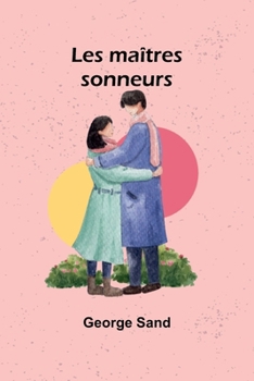 Les maîtres sonneurs (French Edition)