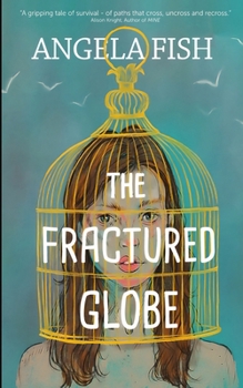 Paperback The Fractured Globe Book