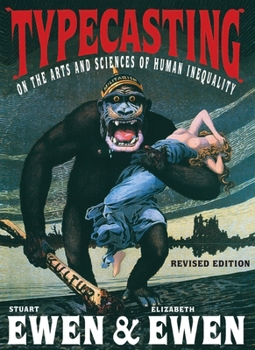 Paperback Typecasting: On the Arts and Sciences of Human Inequality Book