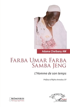 Paperback Farba Umar Farba Samba Jeng: L'Homme de son temps [French] Book